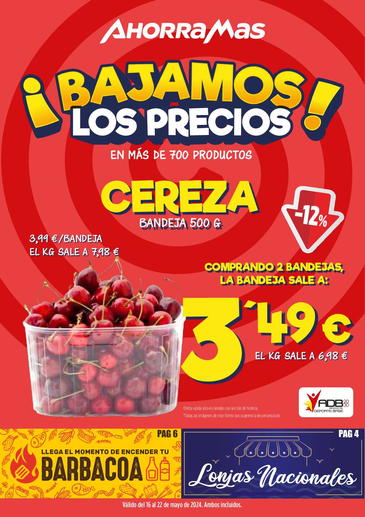 Bajamos los precios en más de 700 productos Ahorramas. Página 01