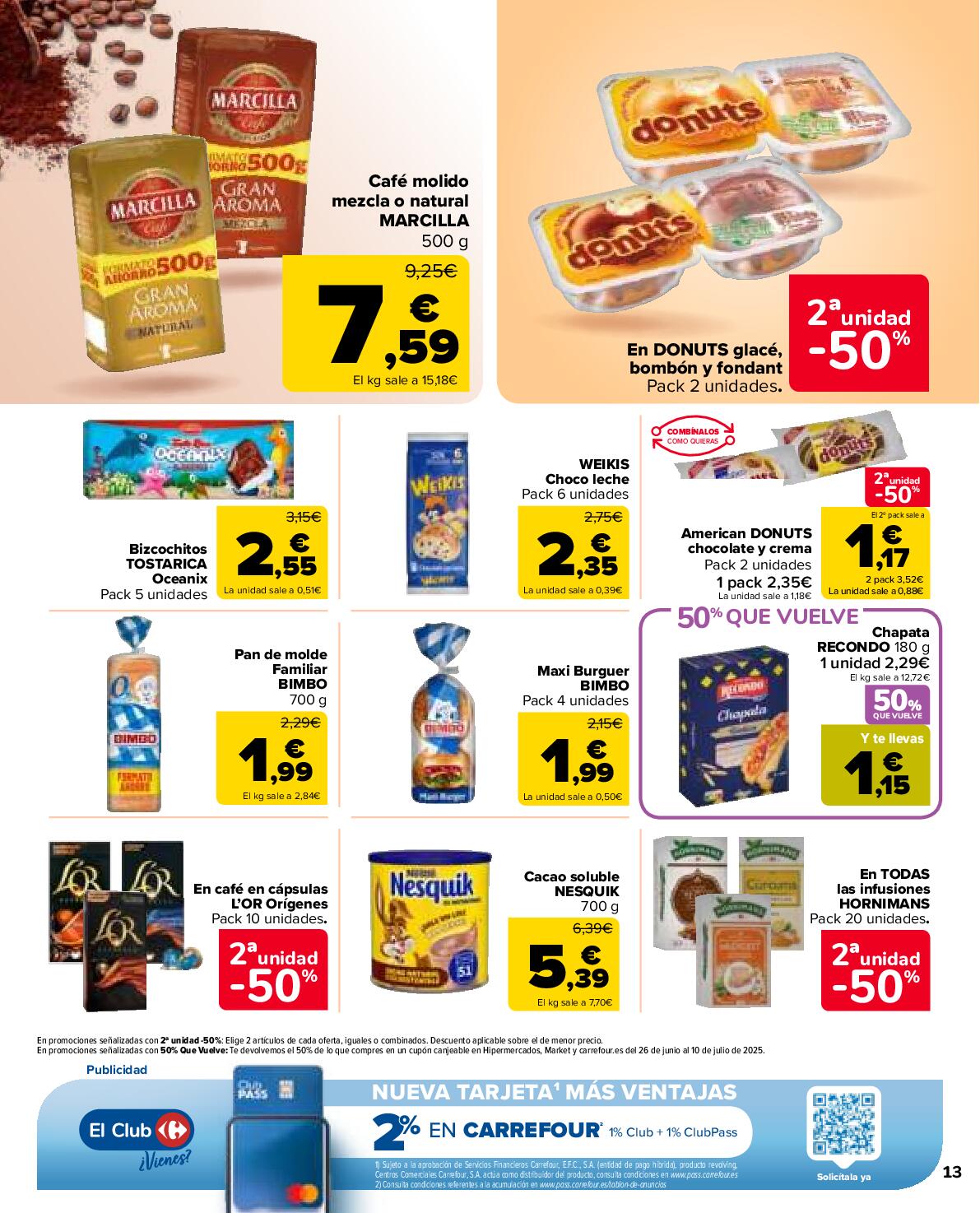 50% de descuento en la segunda unidad Carrefour Market. Página 13