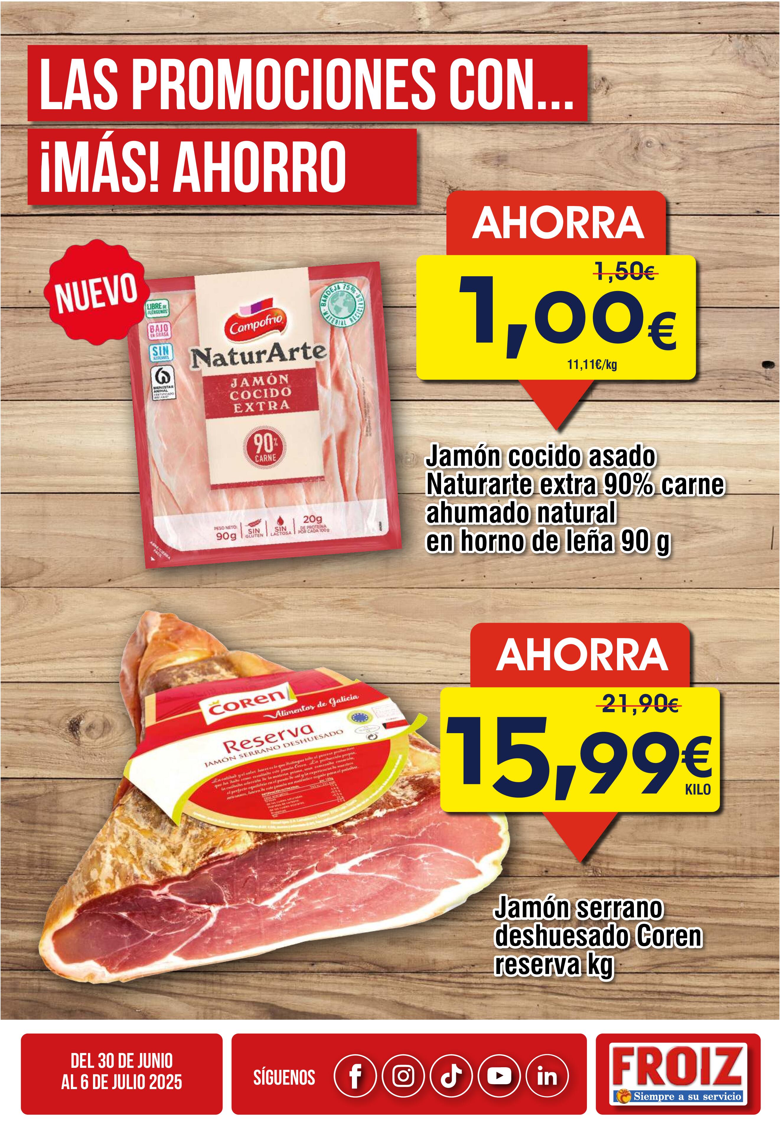 Las promociones con más ahorro Froiz. Página 04