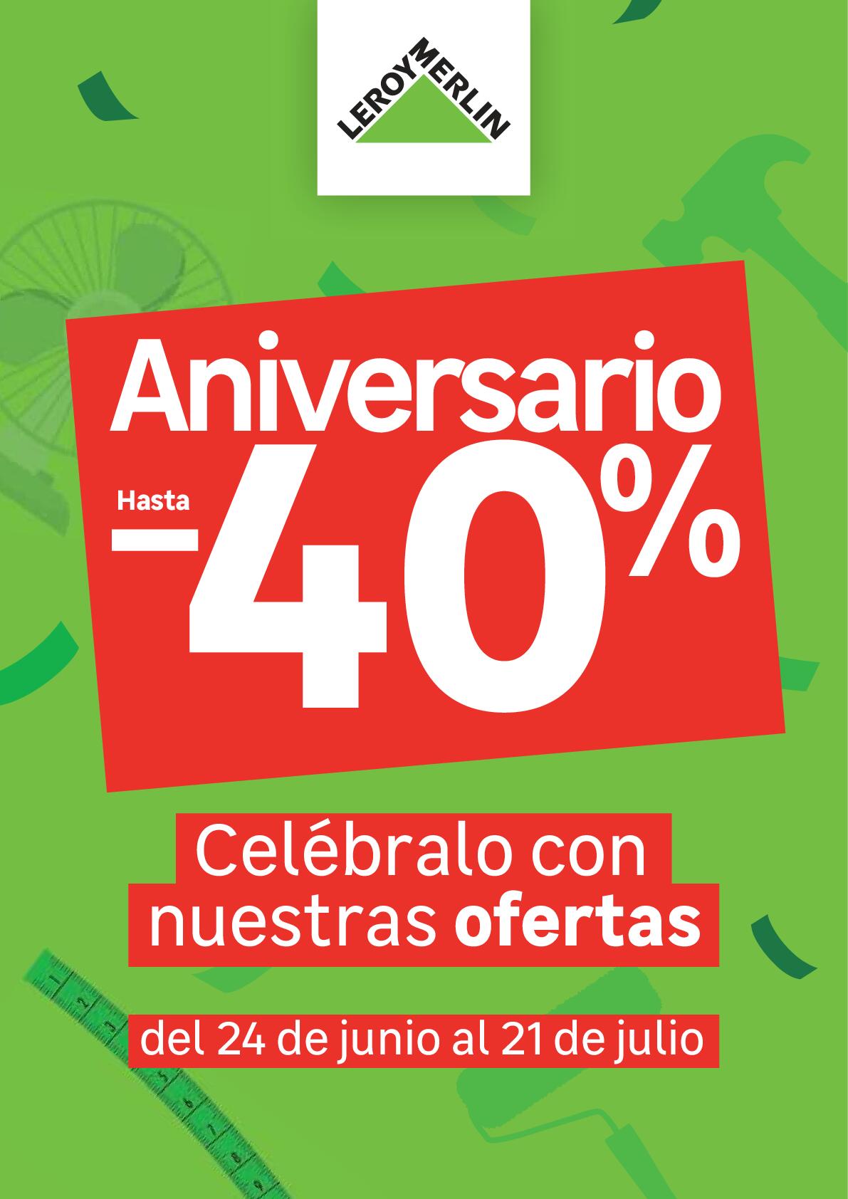 Aniversario hasta -40% Leroy Merlin. Página 01