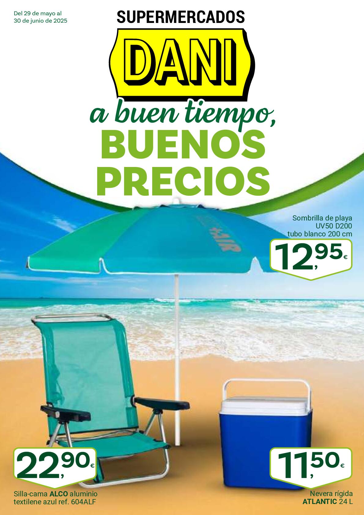 A buen tiempo buenos precios Supermercado Dani. Página 01