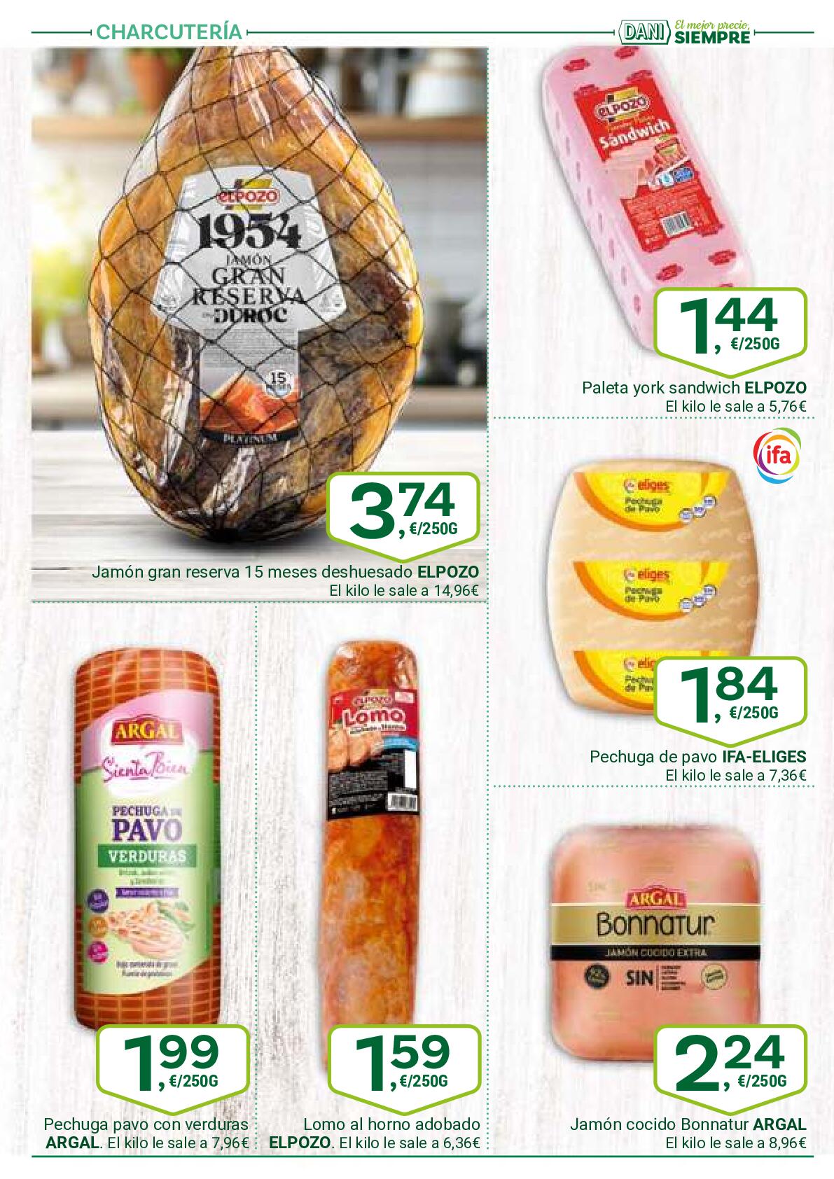 Donde la calidad cuesta menos Supermercado Dani. Página 18